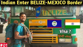 First Hindi Vlogger In This Country! Entering BELIZE 🇧🇿 Central America.