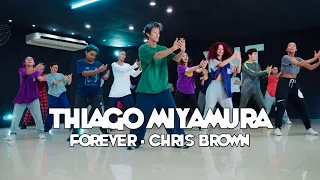 Forever - Chris Brown | THIAGO MIYAMURA CHOREOGRAPHY