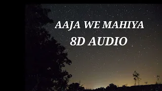 Aaja we mahiya (slowed+reverb)[in 8d audio] Imran khan