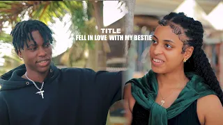 FELL IN LOVE WITH MY BESTIE - BETTY (Episode 6 )