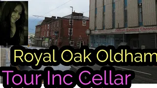 The Roal Oak Union Street Oldham full tour Sarahs UK Graveyard