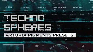 An Inspiring Toolbox of Pigment Presets -  RS - Techno Spheres