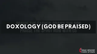 Doxology (God Be Praised) | Todd Fields - Lyric Video