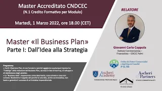 Master "Il Business Plan" - Parte I: "Dall'Idea alla Strategia"