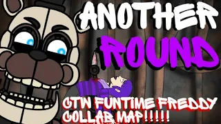 ANOTHER ROUND TEAM CTW FREDDY COLLAB MAP!!!!!