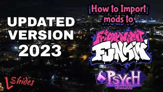 (UPDATED VERSION) How to import FNF mods to Psych Engine (2023)