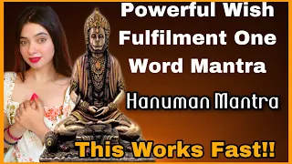 Instant Working One Word Mantra that works 1000% POWER OF LORD HANUMAN WISH FULFILMENT MANTRA