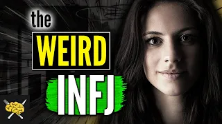 Why Is INFJ So Weird - 7 Reasons INFJ Feels SO Weird | INFJs Are Weird