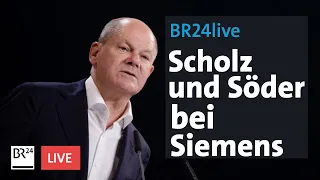 Scholz und Söder zu Besuch bei Siemens in Erlangen | BR24live