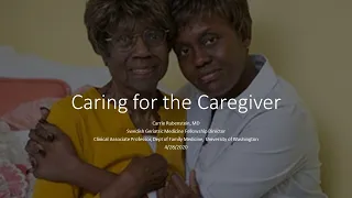 Caring for the Caregiver