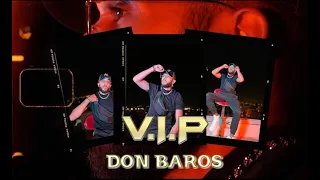 Don Baros - VIP ( Freestyle Session)