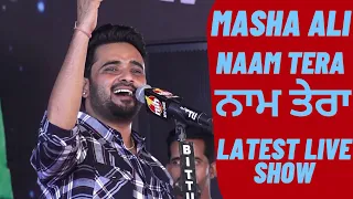 Masha Ali | Naam Tera |  Latest Punjabi Songs 2020 | Latest Punjabi Live Show | Folk Star