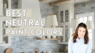 How to choose a neutral color, plus the best neutral paint colors