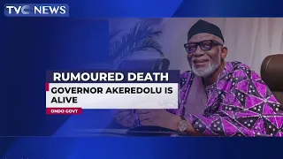 TRENDING: Akeredolu Is Alive, Ondo Govt Declares