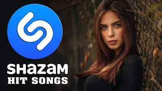 SHAZAM MUSIC PLAYLIST 2021 ðŸ”Š SHAZAM TOP 50 SONGS 2021 ðŸ”Š SHAZAM MUSIC MIX 2021