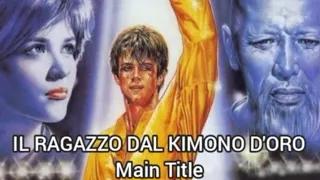 Il Ragazzo Dal Kimono D'Oro (Karate Warrior) soundtrack- Main Title