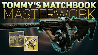 Tommy's Matchbook Masterwork (Exotic Catalyst Review) | Destiny 2 Season of the Worthy