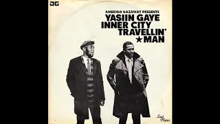 Yasiin Gaye - Inner City Travellin' Man (Prod. Amerigo Gazaway)