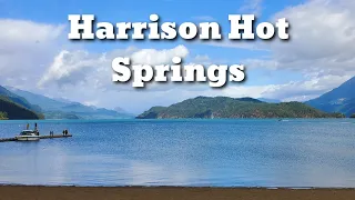 Harrison Hot Springs: Perfect Weekend Getaway in British Columbia