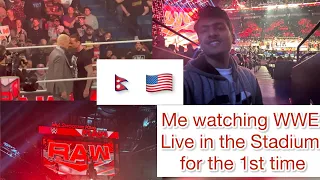 || WWE RAW|| From the Stadium ||Nepali watching WWE Live From the Stadium|| Behind the scenes||