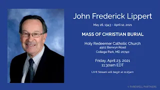 Mass of Christian Burial for John Frederick Lippert