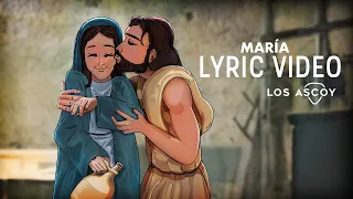 María - Los Ascoy (Lyric)