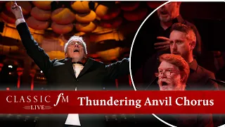 Verdi’s mighty Anvil Chorus raises the Royal Albert Hall roof | Classic FM