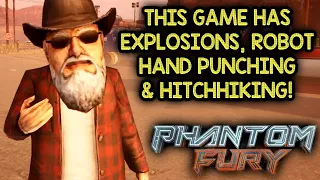 ACTION! PUNCHING! HITCHHIKING! | Phantom Fury #2