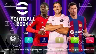 eFOOTBALL PES 2024 PPSSPP CHELITO NEW UPDATE REAL FACES KITS 2024/25 LATEST TRANSFERS BEST GRAPHICS