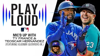 "I showered, man! I smell really good!" | MIC'D UP with Teoscar Hernández, Ty France (and Vlad Jr!)