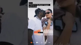 ’’Highest In The Room’’ Snippet - Travis Scott