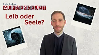 Aufgekreuzt: Was Leib und Seele verbindet