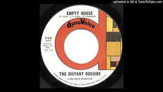 The Distant Cousins - Empty House