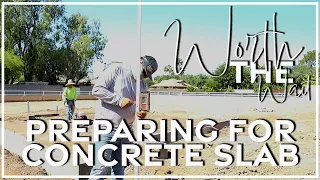 Before Vapor Barrier & Concrete Slab | Worth The Wait | AFT Construction