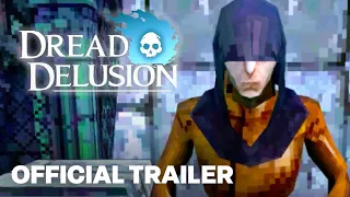 Dread Delusion 1 0 Launch Trailer