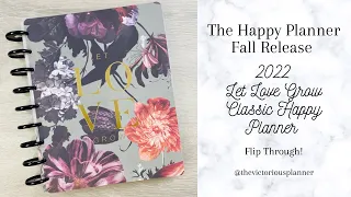 LET LOVE GROW 2022 Classic Happy Planner Flip Through! | Fall 2021 Release | Vertical Layout Planner