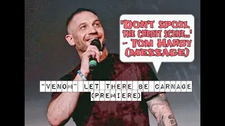 Tom Hardy "Message" || Venom : Let There Be Carnage 2021 (Premiere)