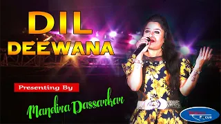 Dil Deewana - Maine Pyar Kiya || Hindi Love Song || Live Singing By Mandira
