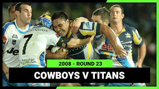 North Queensland Cowboys v Gold Coast Titans | 2008 NRL Round 23 | Full Match Replay