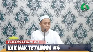 HAK HAK TETANGGA #4 | KH.KHAIRUL ANWAR FATHONI