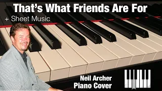 That’s What Friends Are For - Dionne Warwick / Elton John - Piano Cover + Sheet Music