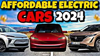 TOP 10 MOST AFFORDABLE Electric Cars in 2024 !!!