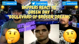 Rappers React To Green Day "Boulevard Of Broken Dreams"!!!