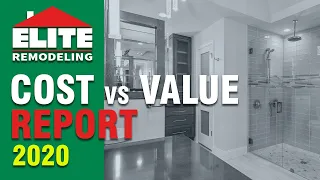 Cost vs Value Report 2020 | Elite Remodeling