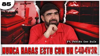 Trabaje en una Funeraria y esto no se lo podemos decir a Nadie | Ft. Papa Oso | Ep.085