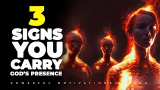 IF YOU SEE THESE SIGNS | YOU CARRY GOD'S PRESENCE