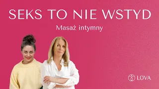 Masaż intymny: Mariola Bojarska-Ferenc i Kamila Raczyńska