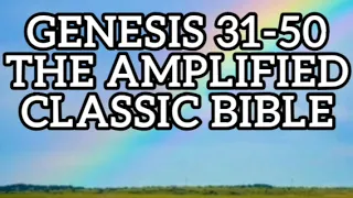 Genesis 31-50 The Amplified Classic Audio Bible Subtitled for Sleep Study Work Prayer Meditation
