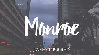 [1 Hour] LAKEY INSPIRED - Monroe