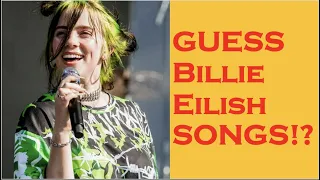 Guess the Top 15 Songs of Billie Eilish | Reverse Song Quiz